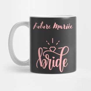 Future Mariée Bride bride to be , Engagement Party Gift For Women Mug